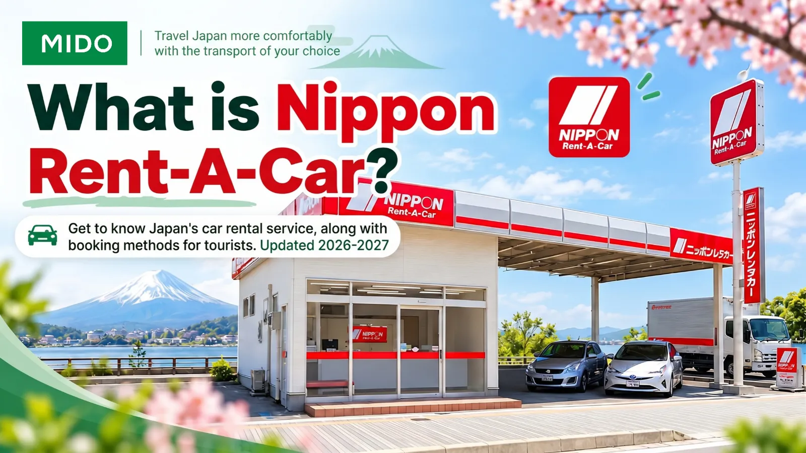 What is Nippon Rent-A-Car Japan? Get to know Japanese car rental services with booking methods for travelers Updated 2026–2027