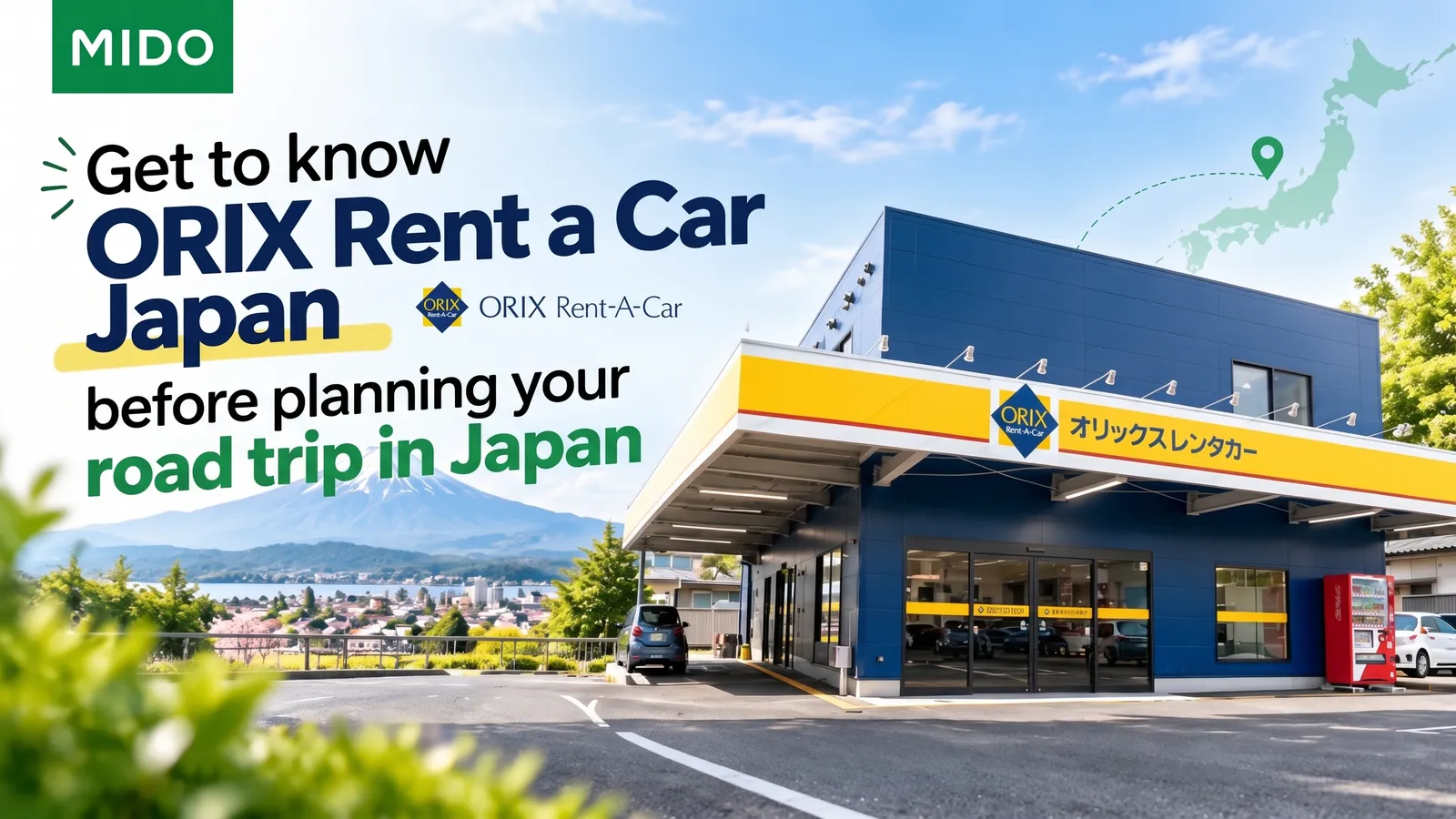 Get to Know ORIX Rent a Car Japan Before Planning Your Drive Trip in Japan
